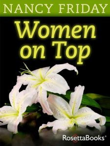 Download Women on Top: How Real Life Has Changed Women’s Sexual Fantasies pdf, epub, ebook