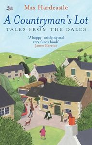 Download A Countryman’s Lot: Tales From The Dales pdf, epub, ebook