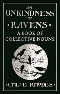 Download An Unkindness of Ravens: A Book of Collective Nouns pdf, epub, ebook