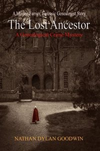 Download The Lost Ancestor (The Forensic Genealogist series Book 2) pdf, epub, ebook