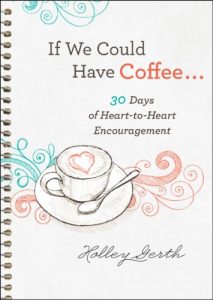 Download If We Could Have Coffee… (Ebook Shorts): 30 Days of Heart-to-Heart Encouragement pdf, epub, ebook