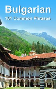 Download Bulgarian: 101 Common Phrases pdf, epub, ebook