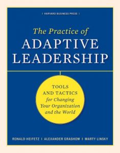 Download The Practice of Adaptive Leadership: Tools and Tactics for Changing Your Organization and the World pdf, epub, ebook