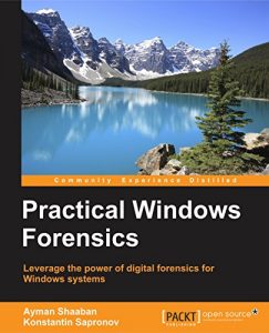 Download Practical Windows Forensics pdf, epub, ebook