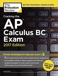 Download Cracking the AP Calculus BC Exam, 2017 Edition: Proven Techniques to Help You Score a 5 (College Test Preparation) pdf, epub, ebook
