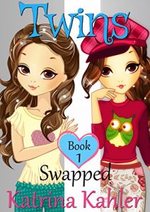 Download Books for Girls – TWINS : Book 1: Swapped! pdf, epub, ebook