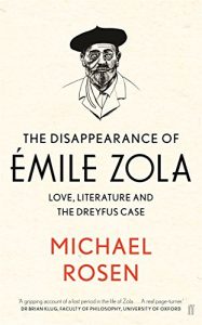 Download The Disappearance of Émile Zola: Love, Literature and the Dreyfus Case pdf, epub, ebook