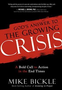 Download God’s Answer to the Growing Crisis: A Bold Call to Action in the End Times pdf, epub, ebook