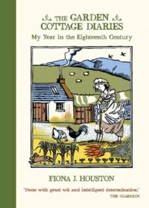 Download The Garden Cottage Diaries: My Year in the Eighteenth Century pdf, epub, ebook