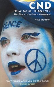 Download CND – Now More Than Ever: The Story of a Peace Movement pdf, epub, ebook