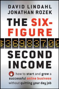 Download The Six-Figure Second Income: How To Start and Grow A Successful Online Business Without Quitting Your Day Job pdf, epub, ebook