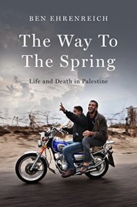 Download The Way to the Spring: Life and Death in Palestine pdf, epub, ebook