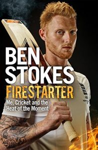 Download Firestarter: Me, Cricket and the Heat of the Moment pdf, epub, ebook