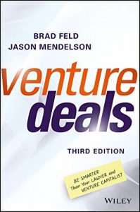 Download Venture Deals: Be Smarter Than Your Lawyer and Venture Capitalist pdf, epub, ebook