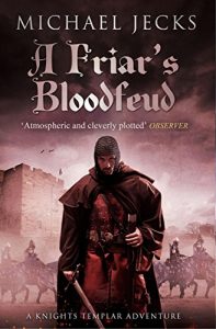Download A Friar’s Bloodfeud: (Knights Templar 20) (Knights Templar Mysteries) pdf, epub, ebook