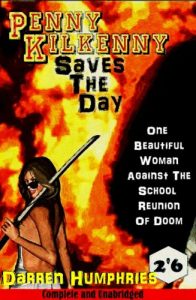 Download Penny Kilkenny Saves The Day (a Man From U.N.D.E.A.D. spin-off novel) pdf, epub, ebook