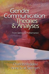 Download Gender Communication Theories and Analyses: From Silence to Performance pdf, epub, ebook