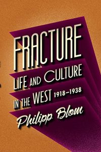 Download Fracture: Life and Culture in the West, 1918-1938 pdf, epub, ebook