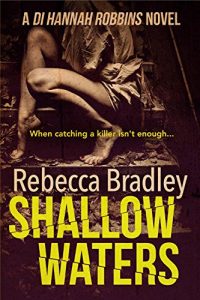 Download Shallow Waters (Detective Hannah Robbins Crime Series Book 1) pdf, epub, ebook