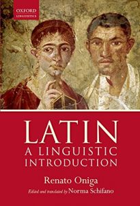 Download Latin: A Linguistic Introduction (Oxford Linguistics) pdf, epub, ebook