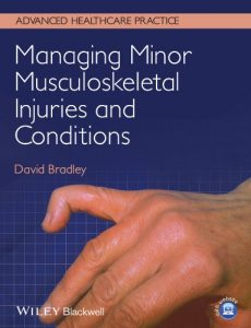 Download Managing Minor Musculoskeletal Injuries and Conditions (Advanced Healthcare Practice) pdf, epub, ebook