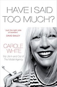 Download Have I Said Too Much?: My Life In and Out of The Model Agency pdf, epub, ebook