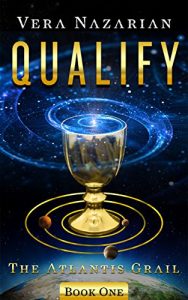 Download Qualify (The Atlantis Grail Book 1) pdf, epub, ebook
