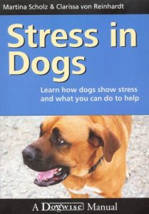 Download Stress in Dogs – Learn how dogs show stress and what you can do to help pdf, epub, ebook