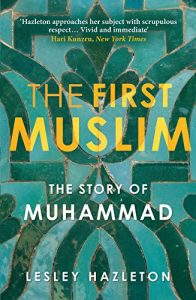 Download The First Muslim: The Story of Muhammad pdf, epub, ebook