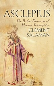 Download Asclepius: A Secret Discourse of Hermes Trismegistus pdf, epub, ebook