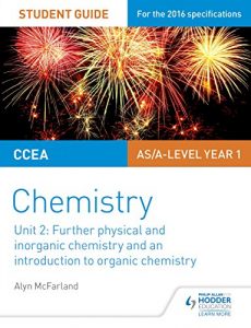 Download CCEA AS Chemistry Student Guide: Unit 2: Further Physical and Inorganic Chemistry and an Introduction to Organic Chemistry pdf, epub, ebook