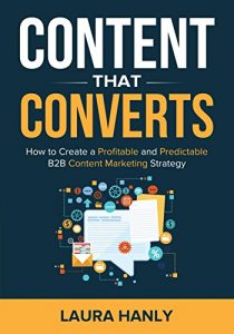 Download Content That Converts: How to Build a Profitable and Predictable B2B Content Marketing Strategy pdf, epub, ebook