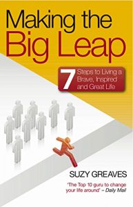 Download Making the Big Leap: 7 Steps to Living a Brave, Inspired and Great Life pdf, epub, ebook