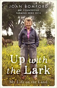 Download Up With The Lark: My Life On the Land pdf, epub, ebook