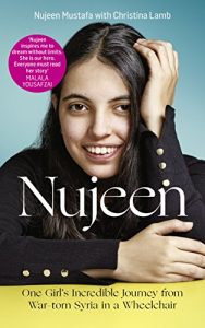 Download Nujeen: One Girl’s Incredible Journey from War-torn Syria in a Wheelchair pdf, epub, ebook