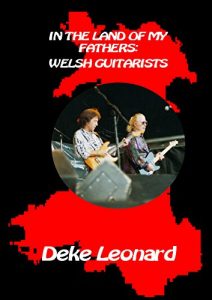 Download Land Of My Fathers: Welsh Guitarists pdf, epub, ebook