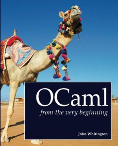 Download OCaml from the Very Beginning pdf, epub, ebook