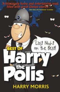 Download The Last Night on the Beat: The Best of Harry the Polis pdf, epub, ebook