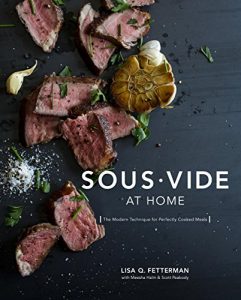 Download Sous Vide at Home: The Modern Technique for Perfectly Cooked Meals pdf, epub, ebook