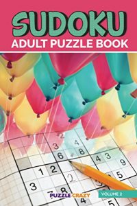 Download Sudoku Adult Puzzle Book Volume 2 (Adult Sudoku Puzzle Series) pdf, epub, ebook