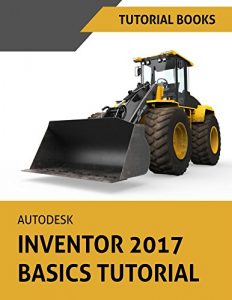 Download Autodesk Inventor 2017 Basics Tutorial pdf, epub, ebook