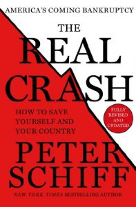 Download The Real Crash: America’s Coming Bankruptcy—How to Save Yourself and Your Country pdf, epub, ebook