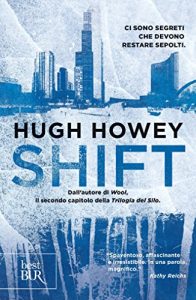 Download Shift: La trilogia del Silo #2 (Best BUR) (Italian Edition) pdf, epub, ebook