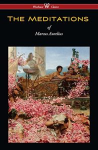 Download The Meditations of Marcus Aurelius (Wisehouse Classics Edition) pdf, epub, ebook