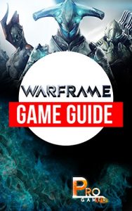 Download Warframe Game Guide pdf, epub, ebook