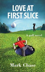 Download Love at First Slice: A golf novel pdf, epub, ebook