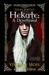 Download Pagan Portals – Hekate: A Devotional pdf, epub, ebook