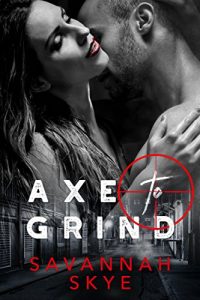 Download Axe to Grind: a dark, mafia, bad-boy romance pdf, epub, ebook