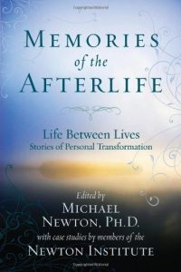 Download Memories of the Afterlife: Life Between Lives Stories of Personal Transformation pdf, epub, ebook