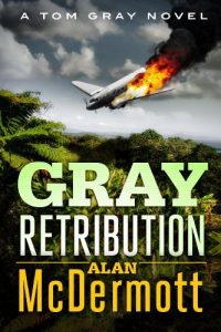 Download Gray Retribution (A Tom Gray Novel Book 4) pdf, epub, ebook